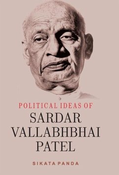 Political Ideas of Sardar Valabhabhai Patel - Panda, Sikata