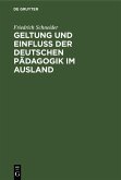 Geltung und Einfluss der deutschen Pädagogik im Ausland (eBook, PDF)