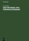 Der Betrieb von Fernheizwerken (eBook, PDF)
