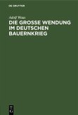 Die grosse Wendung im deutschen Bauernkrieg (eBook, PDF)