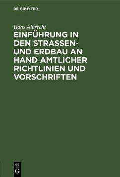 Cover Einführung in den Straßen- und Erdbau an Hand amtlicher Richtlinien und Vorschriften (eBook, PDF)