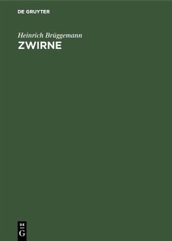 Zwirne (eBook, PDF) - Brüggemann, Heinrich