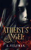 Atheist's Angel (Celestial Series, #1) (eBook, ePUB)