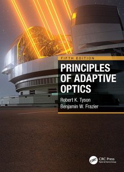 Principles of Adaptive Optics (eBook, ePUB) - Tyson, Robert K.; Frazier, Benjamin West