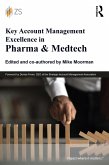Key Account Management Excellence in Pharma & Medtech (eBook, ePUB)