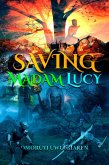 Saving Madam Lucy (eBook, ePUB)