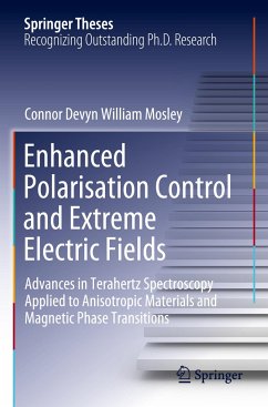 Enhanced Polarisation Control and Extreme Electric Fields - Mosley, Connor Devyn William