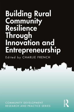 Building Rural Community Resilience Through Innovation and Entrepreneurship (eBook, PDF)