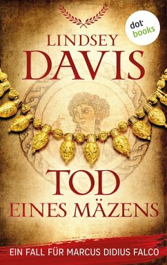 Tod eines Mäzens / Ein Fall für Marcus Didius Falco Bd.12 (eBook, ePUB) - Davis, Lindsey