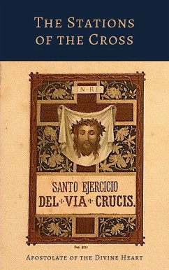 The Stations of the Cross (eBook, ePUB) - Heart, Apostolate of the Divine