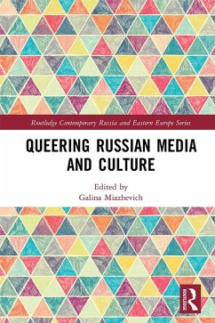 Queering Russian Media and Culture (eBook, ePUB) Cover Queering Russian Media and Culture (eBook, ePUB)