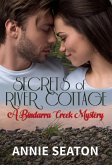 Secrets of River Cottage (A Bindarra Creek Mystery - Book 5) (eBook, ePUB)