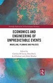 Economics and Engineering of Unpredictable Events (eBook, ePUB) Economics and Engineering of Unpredictable Events (eBook, ePUB)