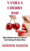 Vanilla Cherry Pop (Vanilla Tales, #4) (eBook, ePUB)