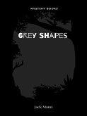 Grey Shapes (eBook, ePUB)