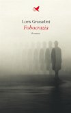 Fobocrazia (eBook, ePUB)