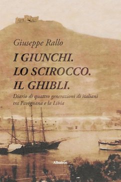 I Giunghi. Lo Scirocco. Il Ghibli. (eBook, ePUB) - Rallo, Giuseppe