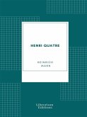 Henri Quatre (eBook, ePUB)