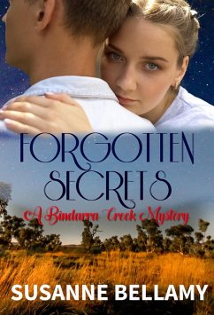 Forgotten Secrets (A Bindarra Creek Mystery - Book 2) (eBook, ePUB) - Bellamy, Susanne