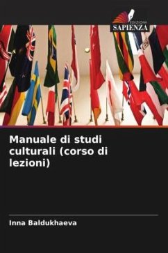 Manuale di studi culturali (corso di lezioni) - Baldukhaeva, Inna