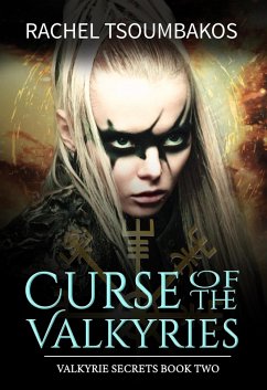 Curse of the Valkyries (Valkyrie Secrets, #2) (eBook, ePUB) - Tsoumbakos, Rachel