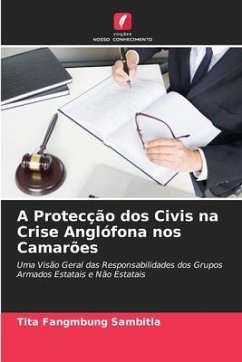 A Protecção dos Civis na Crise Anglófona nos Camarões - Sambitla, Tita Fangmbung