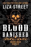 Blood Banished (Charmslinger, #6) (eBook, ePUB)