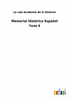 Memorial Histórico Español - La Real Academia De La Historia