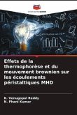 Effets de la thermophorèse et du mouvement brownien sur les écoulements péristaltiques MHD