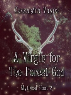 Cover A Virgin for the Forest God (Mythical Heat, #2) (eBook, ePUB)