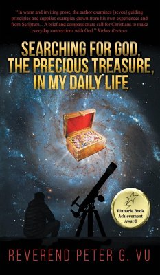 Searching for God, the Precious Treasure, in My Daily Life - Vu, Peter G.