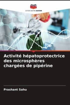 Activité hépatoprotectrice des microsphères chargées de pipérine - Sahu, Prashant