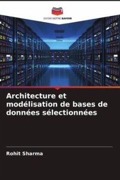 Architecture et modélisation de bases de données sélectionnées - Sharma, Rohit