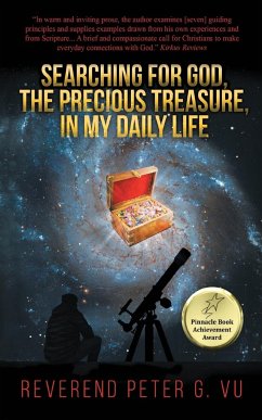 Searching for God, the Precious Treasure, in My Daily Life - Vu, Peter G.