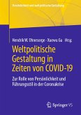 Weltpolitische Gestaltung in Zeiten von COVID-19 (eBook, PDF)