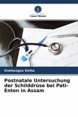 Postnatale Untersuchung der Schilddrüse bei Pati-Enten in Assam