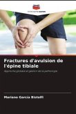 Fractures d'avulsion de l'épine tibiale