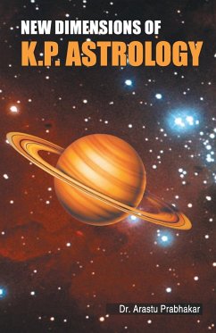 New Dimensions of K.P. Astrology - Prabhakar, Arastu