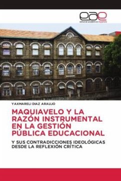 MAQUIAVELO Y LA RAZÓN INSTRUMENTAL EN LA GESTIÓN PÚBLICA EDUCACIONAL