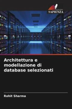 Architettura e modellazione di database selezionati - Sharma, Rohit