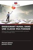 ENSEIGNANT RURAL DANS UNE CLASSE MULTIGRADE