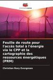 Feuille de route pour l'accès total à l'énergie via le CPP et la cartographie des ressources énergétiques (PRM)