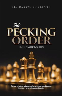 The Pecking Order in Relationships - Griffin, Darryl O