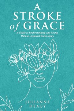 A Stroke of Grace - Heagy, Julianne