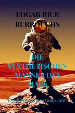DIE SYNTHETISCHEN MÄNNER DES MARS - Burroughs, Edgar Rice