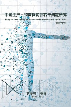 Study on the Crime of Producing and Selling Fake Drugs in China - Zhijun Hou; ¿¿¿