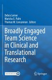 Broadly Engaged Team Science in Clinical and Translational Research (eBook, PDF)