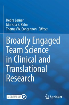 Broadly Engaged Team Science in Clinical and Translational Research (eBook, PDF)