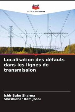 Localisation des défauts dans les lignes de transmission - Sharma, Ishir Babu;Joshi, Shashidhar Ram