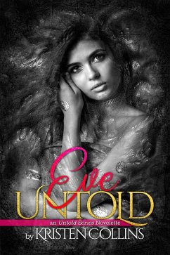 Eve Untold (An Untold Series Novelette) (eBook, ePUB) - Collins, Kristen